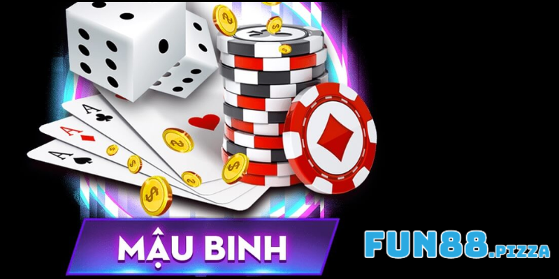Mậu Binh Online Fun88 - Game Bài Đổi Thưởng Đình Đám